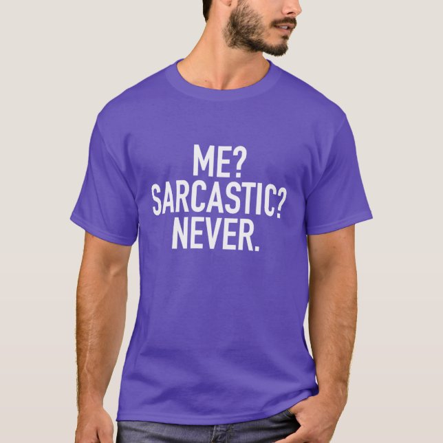 Camiseta Eu Sarcástico Nunca presente (Frente)