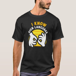 Camiseta Eu Sei Assinar Gesto de Consciencialização do Hobb