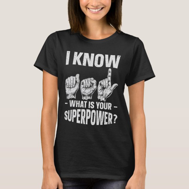 Camiseta Eu sei como é o seu sinal de consciência de superp (Frente)