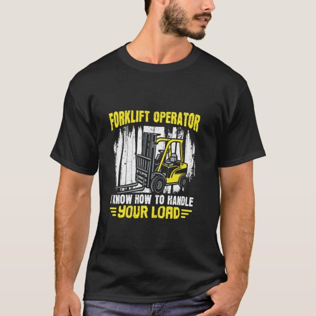 Camiseta Eu Sei Como Lidar com Sua Carga - Operador de Empi (Frente)