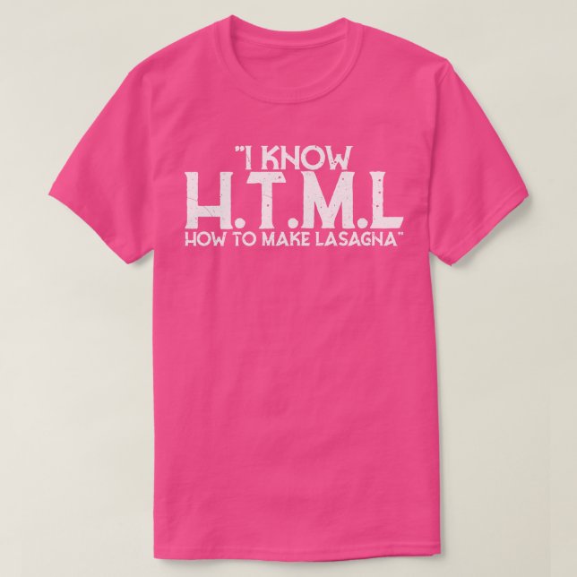Camiseta Eu Sei HTML Como Fazer Lasagna (Frente do Design)