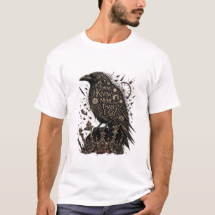 Camiseta Eu Sei Mais do que Eu Digo – Moda Urbana Gótica Ra