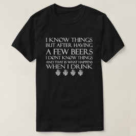 Camiseta Eu sei, mas depois de ter umas cervejas, não sei.