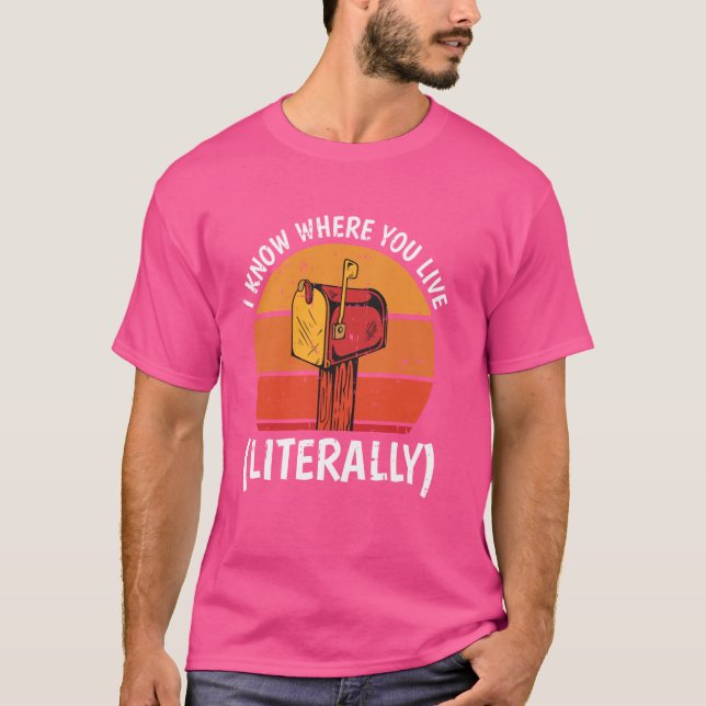 Camiseta Eu Sei Onde U Live Postal Worker Posta o Office Hu (Frente)