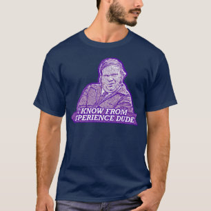 Camiseta Eu sei por experiência, cara Farley Billy Madison