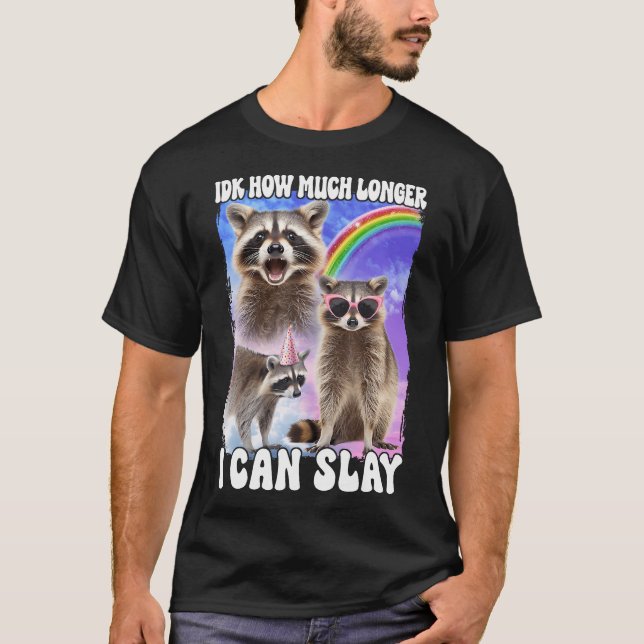 Camiseta Eu Sei Quanto Tempo Posso Jogar Raccoon (Frente)