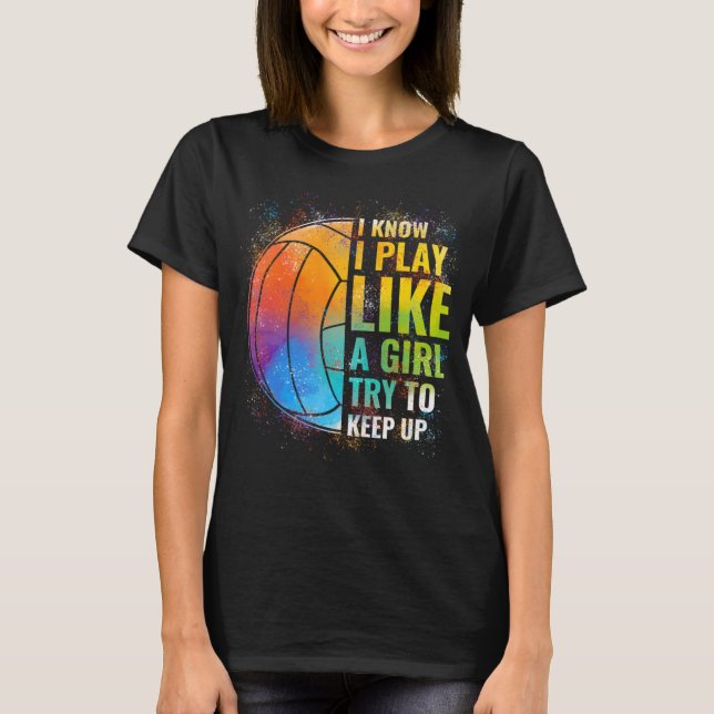 Camiseta Eu Sei Que Brinco Como Uma Garota Tentando Continu (Frente)