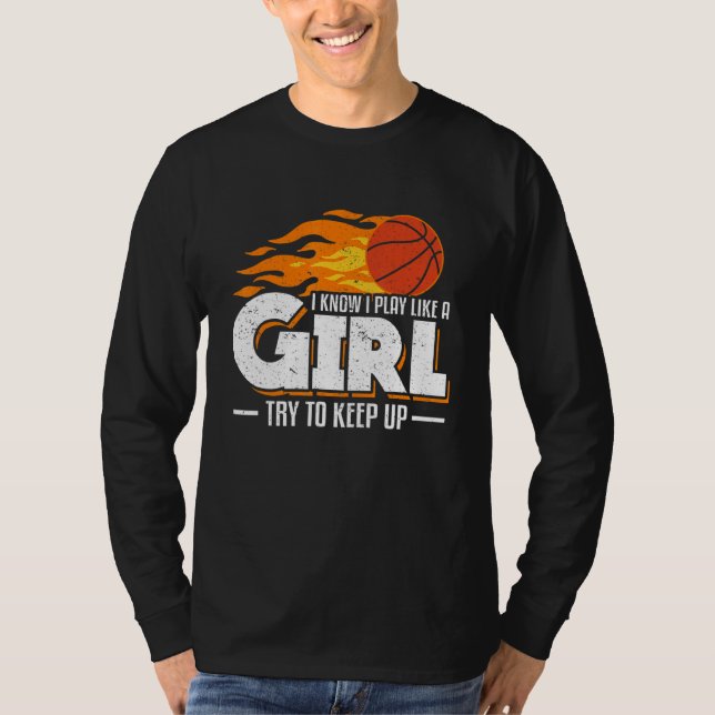 Camiseta Eu Sei Que Brinco Como Uma Garota Tentando Continu (Frente)