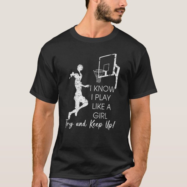 Camiseta Eu Sei Que Brinco Como Uma Garota Tentando Continu (Frente)