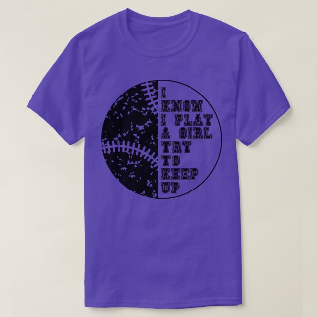 Camiseta Eu Sei Que Eu Brinco Como Uma Garota Tentando Cont (Frente do Design)