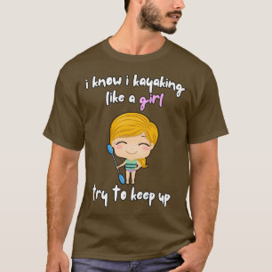 Camiseta Eu Sei Que Eu Falo Como Uma Garota