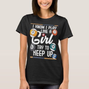 Camiseta Eu Sei Que Eu Toco Como Uma Garota Engraçada Oito