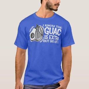 Camiseta Eu Sei Que O Guac É Etra Mas Eu Também, Bonito Avo