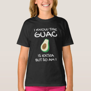 Camiseta Eu Sei Que O Guac É Extra Mas Eu Também