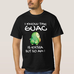 Camiseta Eu Sei Que O Guac É Extra Mas Eu Também