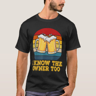 Camiseta Eu Sei Que O Proprietário É Muito Engraçado.