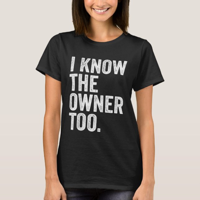 Camiseta Eu Sei Que O Proprietário Muito Bartending Engraça (Frente)