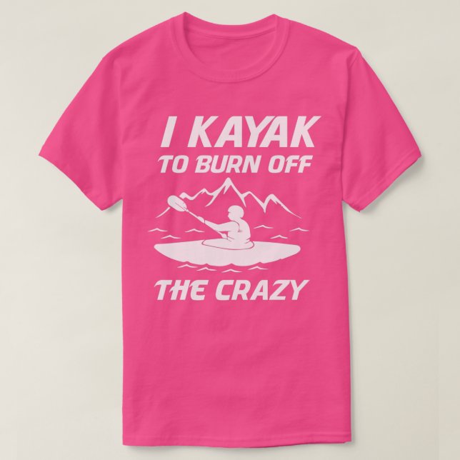 Camiseta Eu Sei Queimar O Caiaque Louco 2 (Frente do Design)