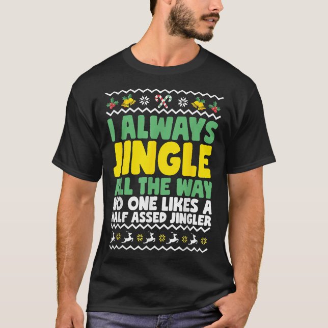 Camiseta Eu Sempre Jingle O Feliz Natal (Frente)