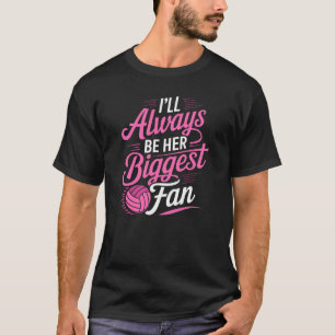 Camiseta Eu sempre serei o maior vôlei de fã dela