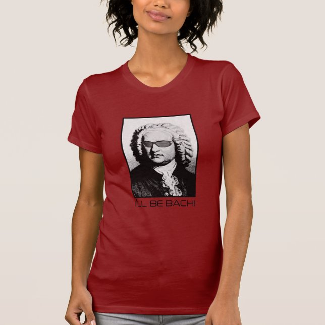 Camiseta Eu serei BACH - J.S. Bach (Frente)