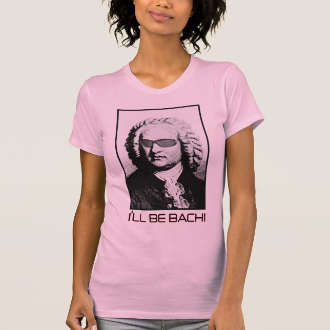 Camiseta Eu serei BACH - J.S. Bach (Frente)