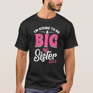 Camiseta Eu serei um grande sis promovido à Irmã Grande E