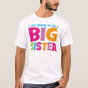 Camiseta Eu serei uma Irmã Grande