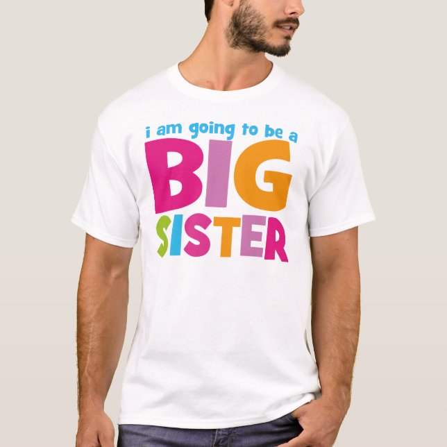 Camiseta Eu serei uma Irmã Grande (Frente)