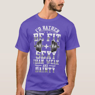 Camiseta Eu seria ajustado + seia do que fraca e malhação e