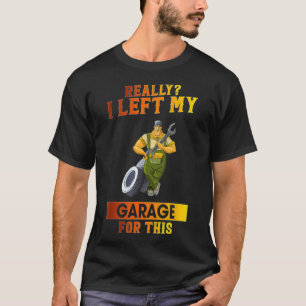 Camiseta Eu Sério Deixei Minha Garagem Para Este Novel Hum