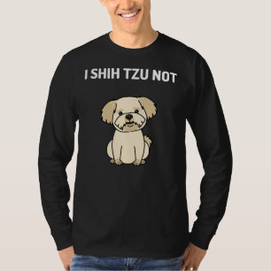 Camiseta Eu Shih Tzu Não Cute Shih Tzu Dog