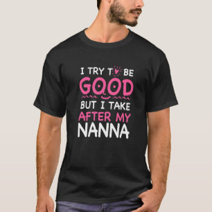 Camiseta Eu Sigo a Tradição da Minha Nanna Humor Sarcástico