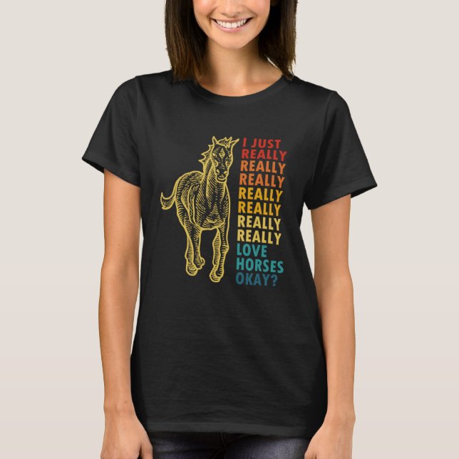 Camiseta Eu simplesmente amo muito cavalos tá  citação de c (Frente)