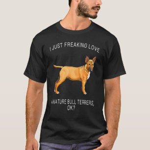 Camiseta Eu simplesmente amo o Miniature Bull Terrier Ok Mi