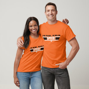 Camiseta Eu sinto a necessidade…