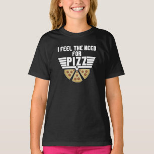 Camiseta Eu Sinto A Necessidade De Pizz - Pizza Almoça T-S