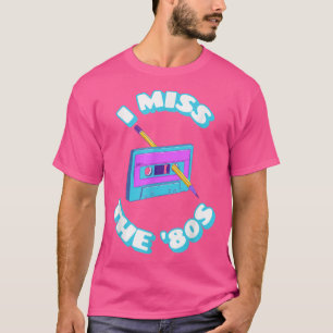 Camiseta Eu sinto falta da fita musical Retro Retro Retro d