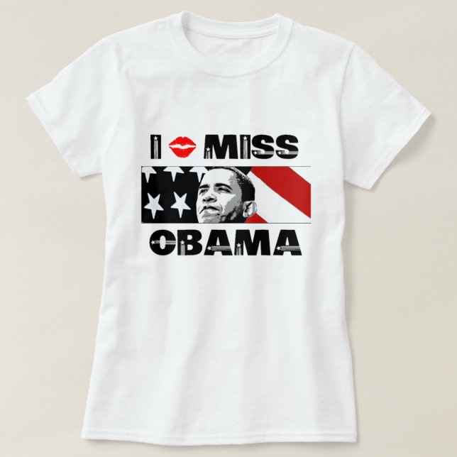 Camiseta Eu sinto falta de Obama T-Shirt (Frente do Design)