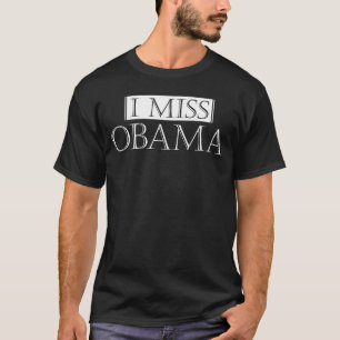 Camiseta Eu Sinto Saudades de Obama Presente Política Democ