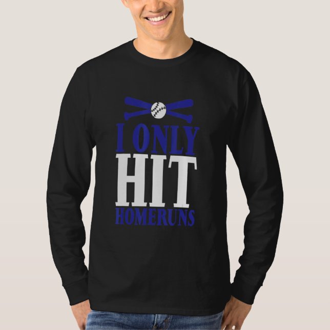 Camiseta Eu Só Acerto Home Runs    (Frente)