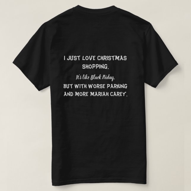 Camiseta Eu só adoro comprar o Natal (Verso do Design)