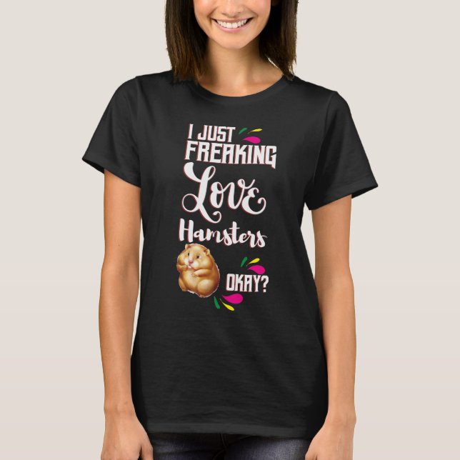 Camiseta Eu Só Adoro Hamsters Oky? (Frente)