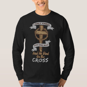 Camiseta Eu só adoro um homem e ele morreu na cruz