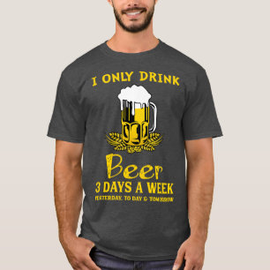 Camiseta Eu Só Bebo Cerveja 3 Dias Por Semana