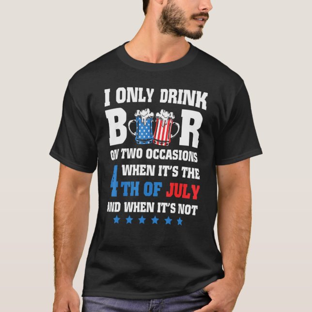 Camiseta Eu Só Bebo Cerveja Em Duas Ocasiões Quando É A 4ª (Frente)