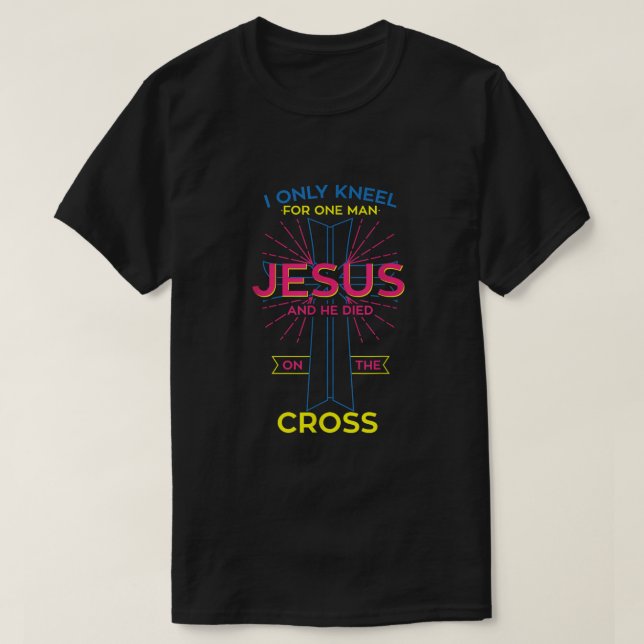Camiseta Eu Só Conheço Um Homem Jesus E Ele Morreu (Frente do Design)