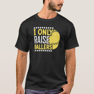 Camiseta Eu Só Crio Craques Mãe de Jogadora de Softbol Dia