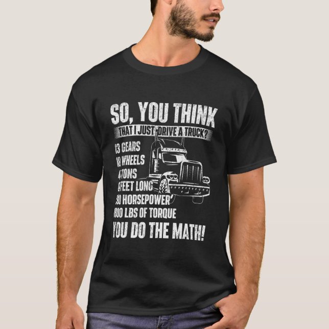Camiseta Eu Só Dirigo Um Caminhão - Caminhoneiro Semi Motor (Frente)