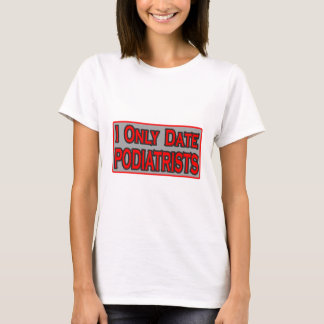 Camiseta Eu Só Encontro Os Podiatras